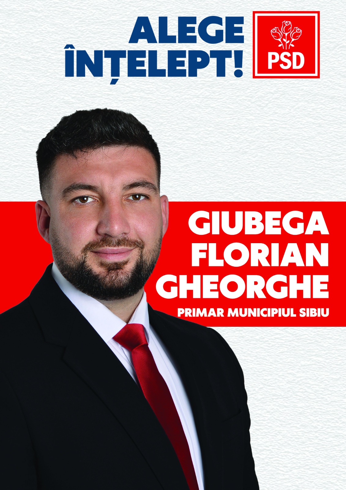 Giubega Gheorghe Florian (PSD): ”E timpul unui schimb de generații la Primăria Municipiului Sibiu!” (CP)
