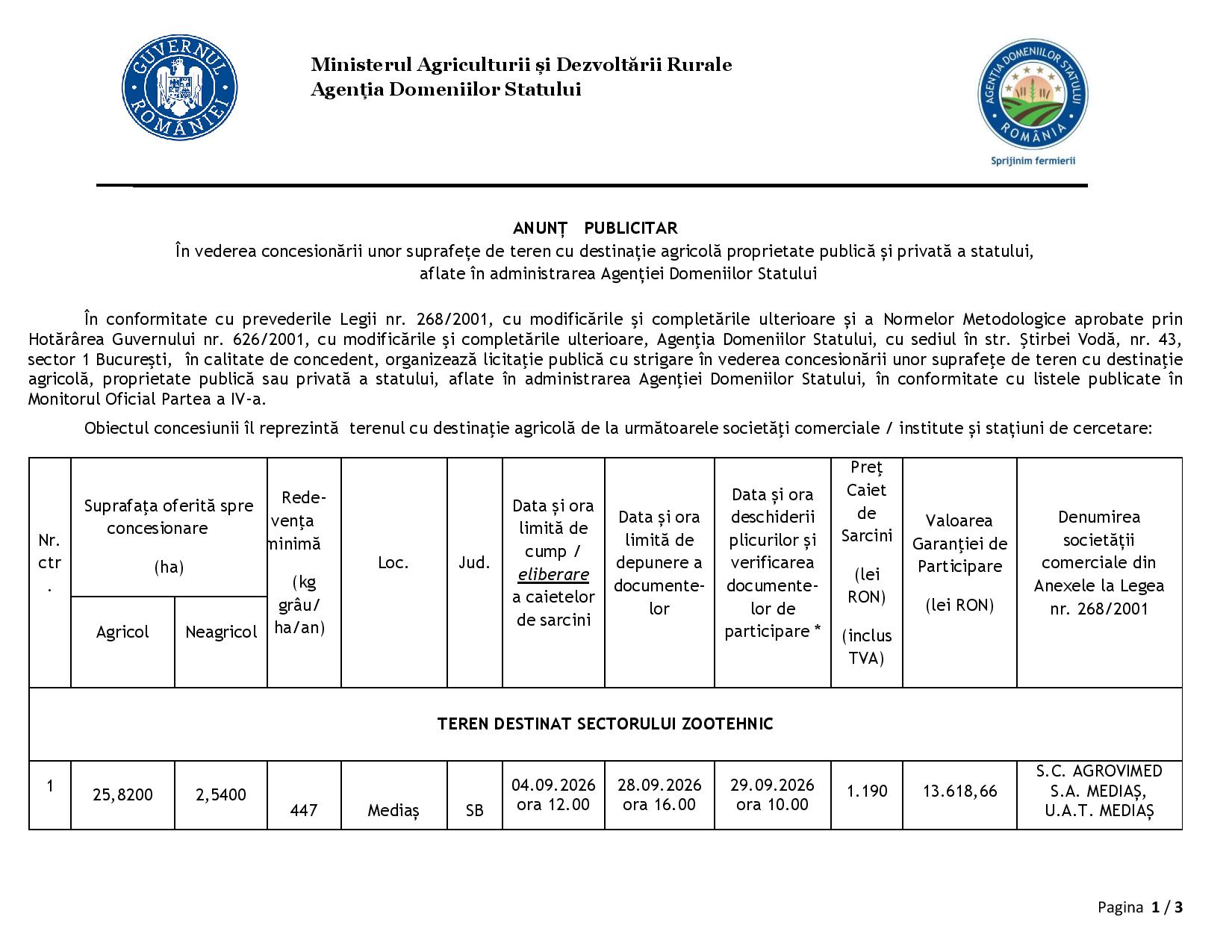 ANUNȚ PUBLICITAR  În vederea concesionării unor suprafețe de teren cu destinație agricolă proprietate publică și privată a statului,  aflate în administrarea Agenției Domeniilor Statului